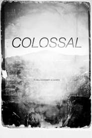 Colossal series tv