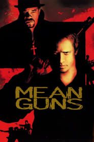 Mean Guns series tv