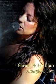Sarah McLachlan: Afterglow Live series tv