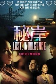 Lost Indulgence series tv