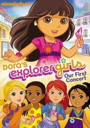 Image Dora's Explorer Girls: Our First Concert