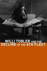Willi Tobler and the Decline of the 6th Fleet (1972)