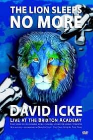 David Icke The Lion Sleeps No More series tv