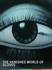 Le Monde disparu des gants (1982)