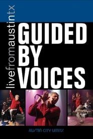 Image Guided by Voices: Live from Austin TX 2007