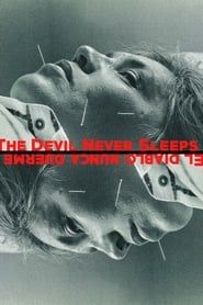 Affiche de The Devil Never Sleeps