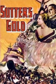 Sutter's Gold 1936 streaming