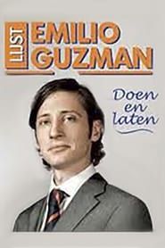 Emilio Guzman: Doen en Laten series tv