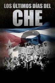 Che: The Last Days series tv