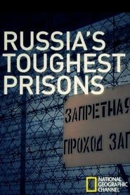 Inside: Russia's Toughest Prisons series tv