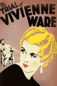 Affiche de The Trial of Vivienne Ware
