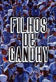 Filhos de Gandhy (2000)