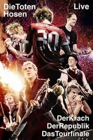 Die Toten Hosen Live -  Der Krach der Republik - Das Tourfinale-hd