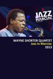 Wayne Shorter Quartet - Jazz in Marciac series tv
