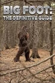 Bigfoot: The Definitive Guide series tv