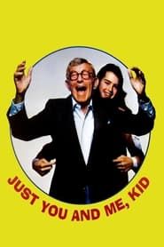 Just You and Me, Kid 1979 streaming