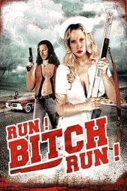 Run! Bitch Run! series tv