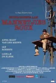 Send Regards to Mannetjies Roux (2013)