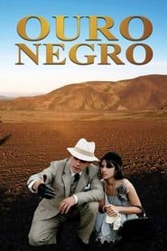 Ouro Negro (2009)