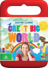 Justine Clarke: Great Big World series tv