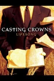 Image Casting Crowns - LifeSong