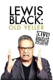 Lewis Black: Old Yeller - Live at the Borgata series tv