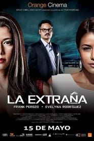 watch La Extraña