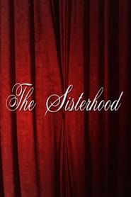The Sisterhood series tv