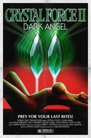 Crystal Force 2: Dark Angel (1994)