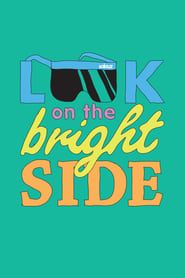 Look on the Bright Side series tv
