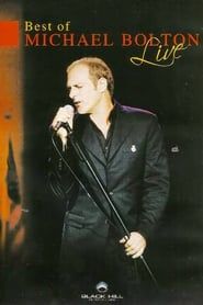 Michael Bolton - Best of Michael Bolton Live 2006 streaming