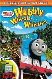 Affiche de Thomas & Friends: Wobbly Wheels & Whistles