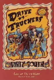 Image Drive-By Truckers: The Dirty South - Live at the 40-Watt 2005
