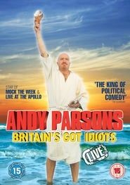 Andy Parsons: Britain's Got Idiots series tv