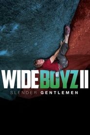 Wide Boyz II – Slender Gentlemen 2014 streaming