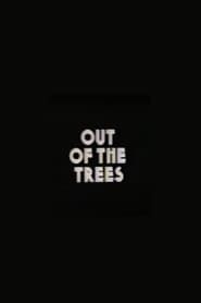 Out of the Trees 1976 streaming