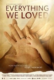 Everything We Loved (2014)
