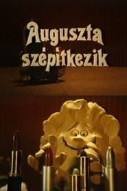 Auguszta szepitkezik (1983)