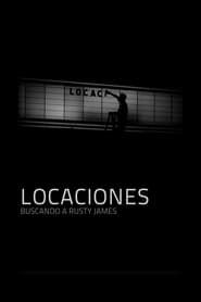 watch Locaciones: buscando a Rusty James