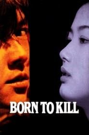 Born to Kill series tv