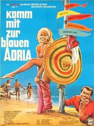 Komm mit zur blauen Adria 1966 streaming
