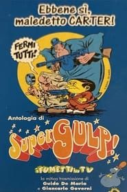 Antologia di Supergulp! series tv