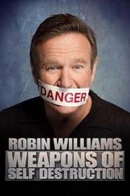Robin Williams: Weapons of Self Destruction-hd