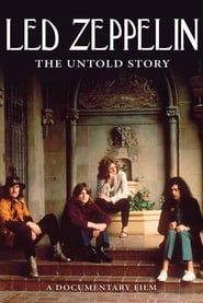 Led Zeppelin - The Untold Story (2011)