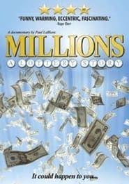 Millions: A Lottery Story series tv