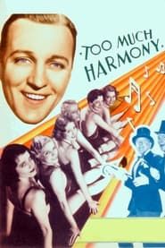 Too Much Harmony 1933 streaming
