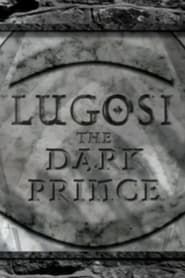 Lugosi: The Dark Prince series tv