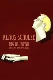 Klaus Schulze - Big In Japan (2010)
