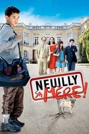 Voir Neuilly sa mère ! (2009) en streaming