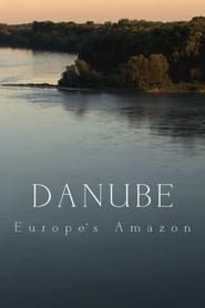 Danube: Europe's Amazon series tv